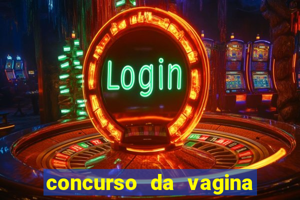 concurso da vagina mais bonita do brasil