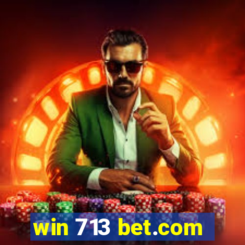 win 713 bet.com