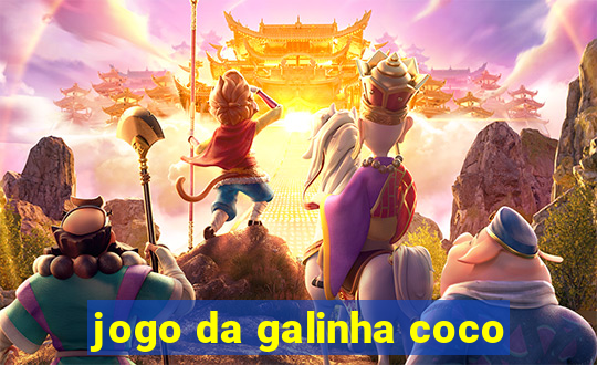 jogo da galinha coco