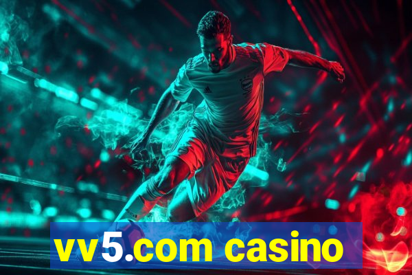 vv5.com casino