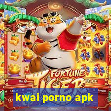 kwai porno apk