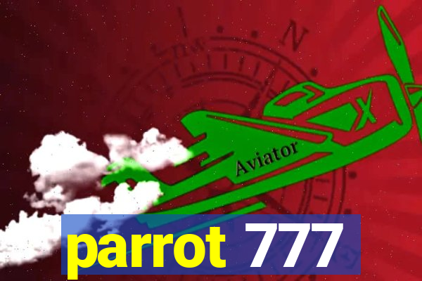 parrot 777