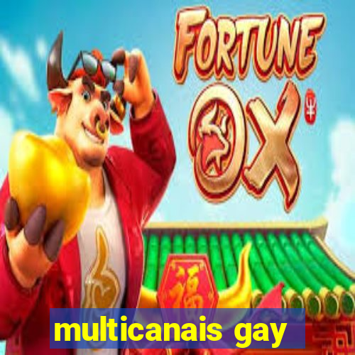 multicanais gay