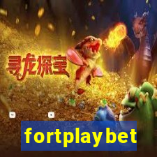 fortplaybet