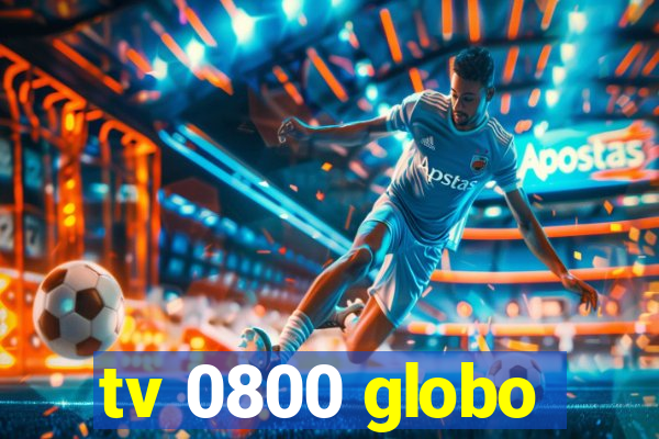 tv 0800 globo