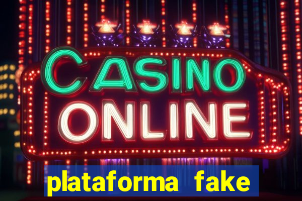 plataforma fake fortune tiger