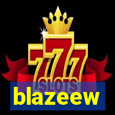 blazeew