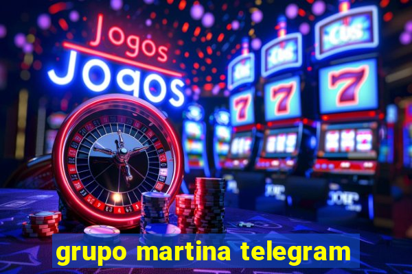 grupo martina telegram