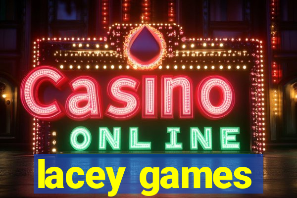 lacey games