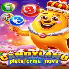 plataforma nova lançada hoje