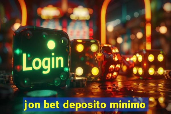 jon bet deposito minimo