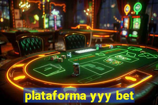 plataforma yyy bet