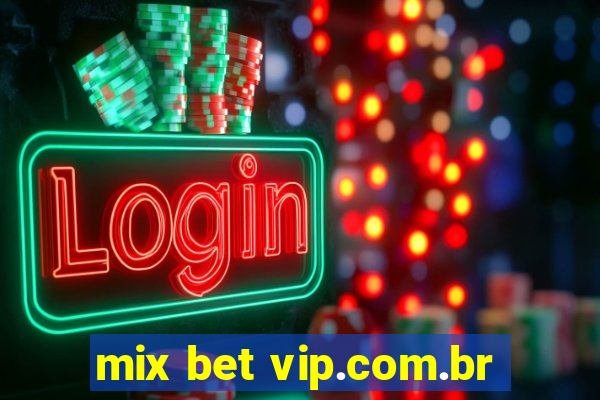 mix bet vip.com.br