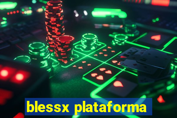 blessx plataforma