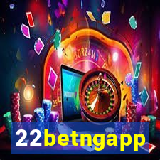 22betngapp