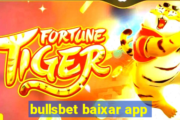 bullsbet baixar app