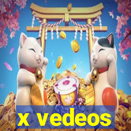 x vedeos