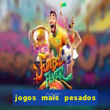 jogos mais pesados android 2024