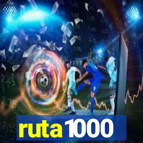 ruta1000