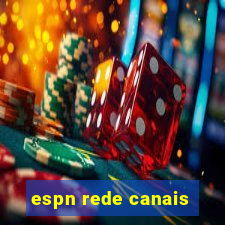 espn rede canais