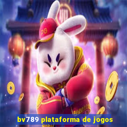 bv789 plataforma de jogos