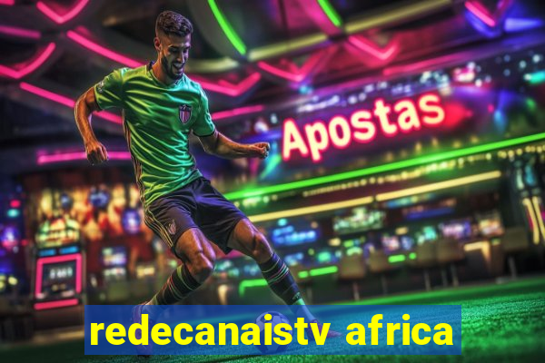 redecanaistv africa