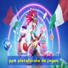 pp6 plataforma de jogos