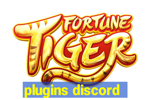 plugins discord