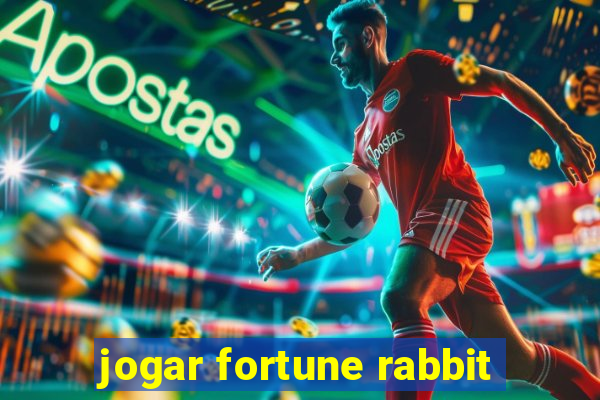 jogar fortune rabbit