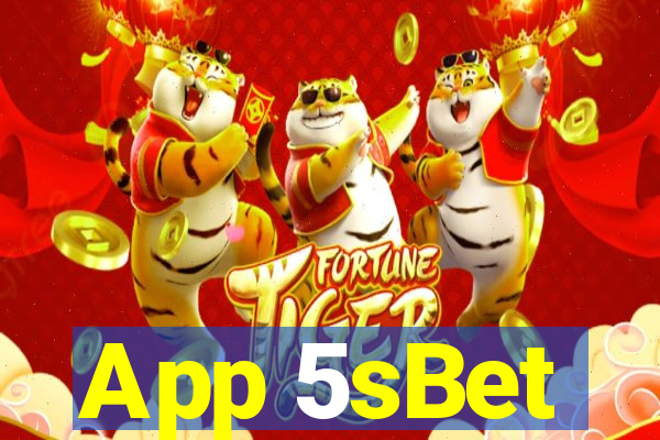 App 5sBet