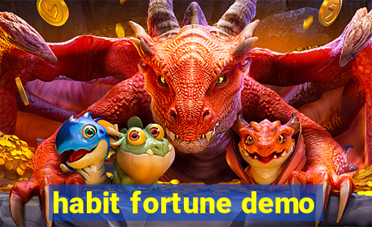 habit fortune demo