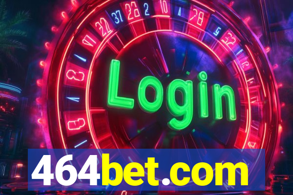 464bet.com