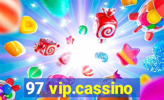 97 vip.cassino