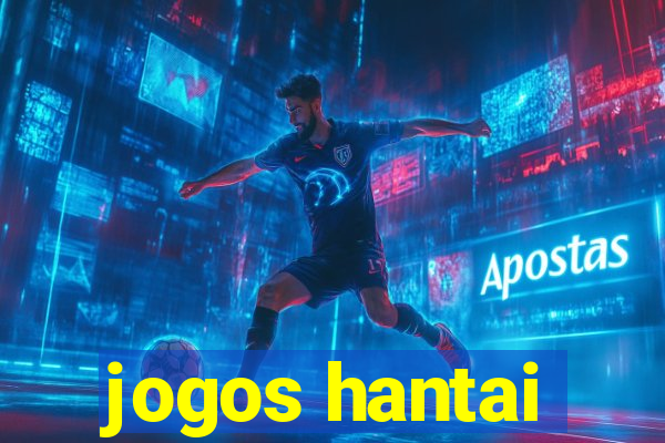 jogos hantai