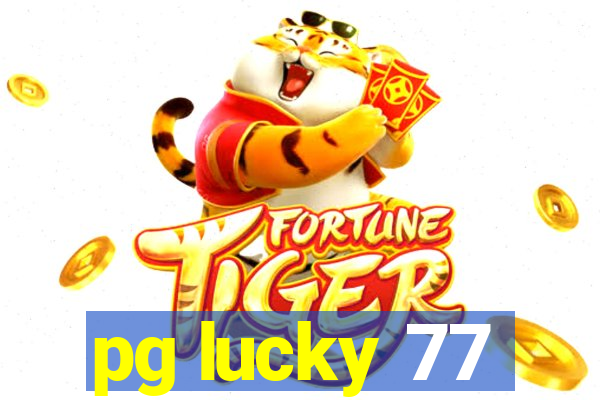 pg lucky 77