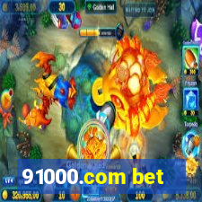 91000.com bet