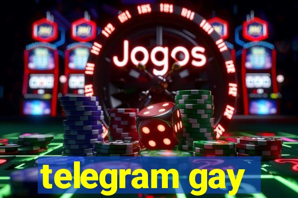 telegram gay