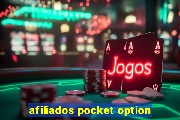 afiliados pocket option