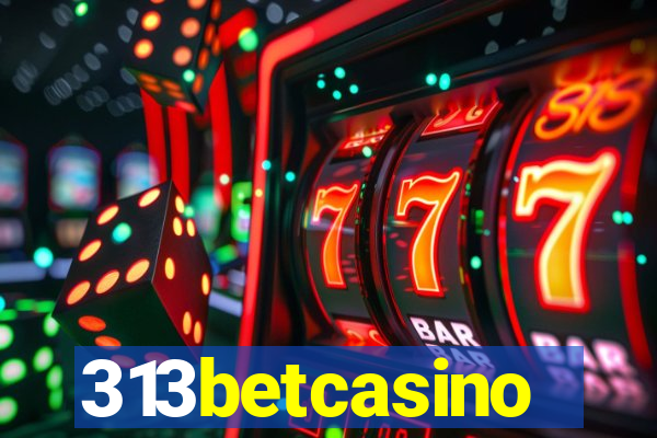 313betcasino