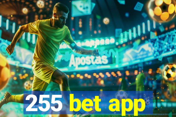 255 bet app