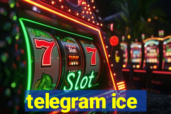 telegram ice