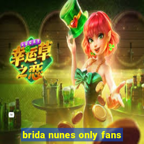 brida nunes only fans