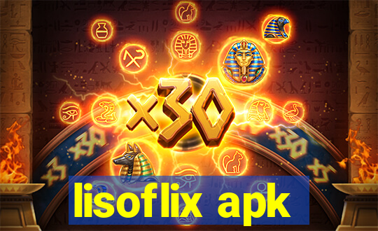 lisoflix apk