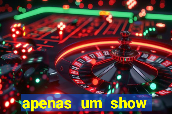 apenas um show pancadaria 2