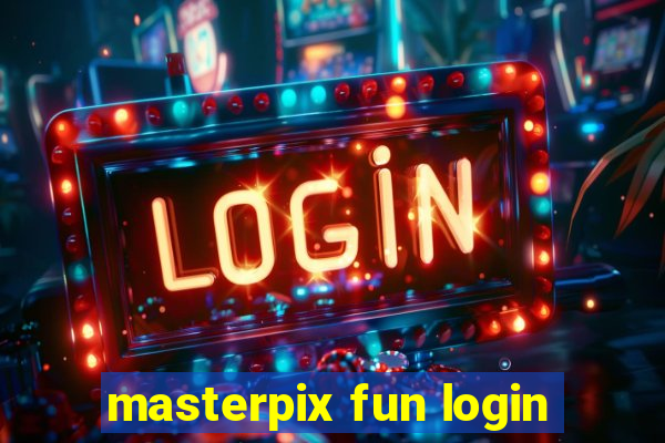 masterpix fun login