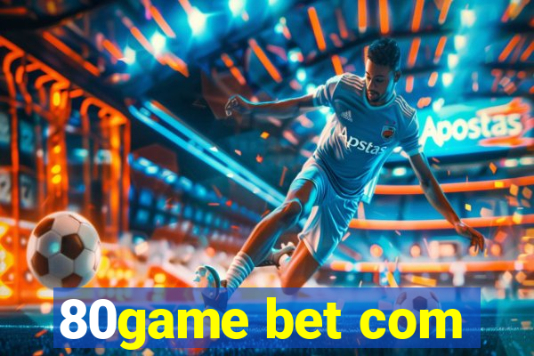 80game bet com