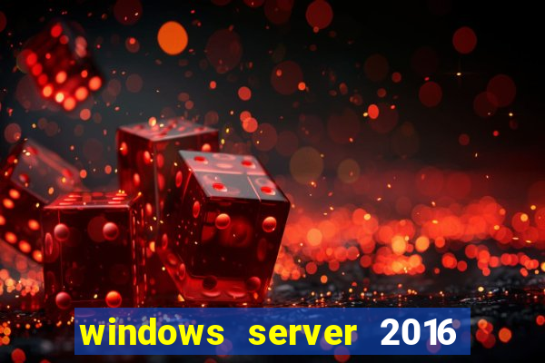 windows server 2016 download iso pt-br