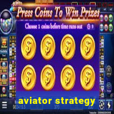 aviator strategy