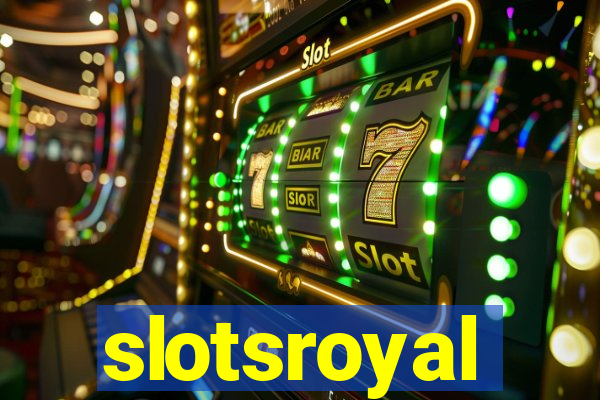 slotsroyal