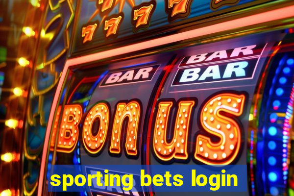 sporting bets login